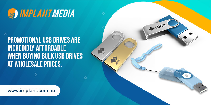 Promotional USB drives are incredibly affordable