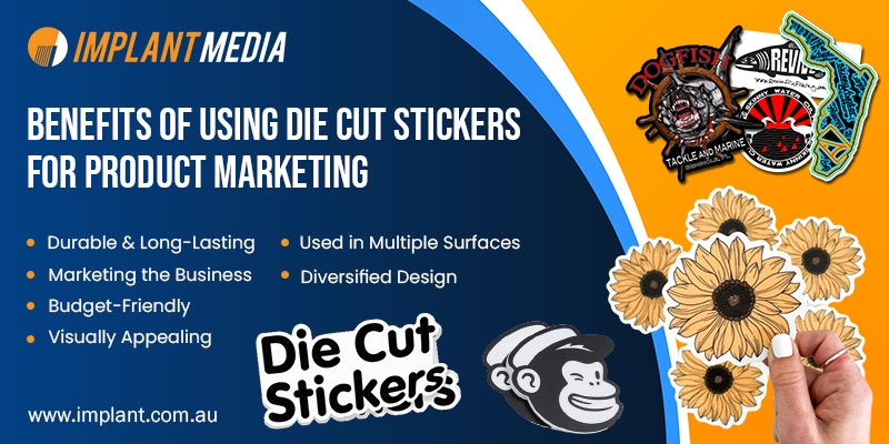 Benefits of using Die Cut Stickers