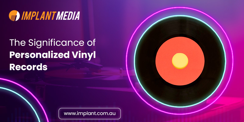 The Significance of Personalized Vinyl Records