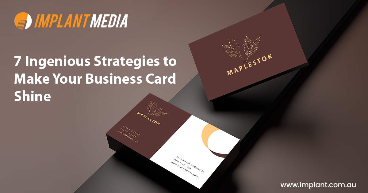 Strategies to Make Your Business Card Shine