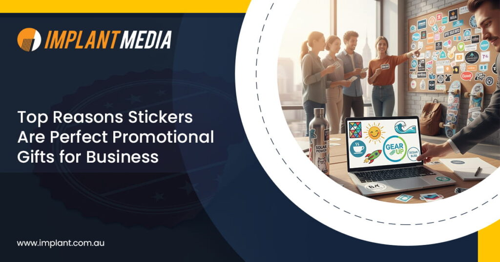 Top Reasons Stickers Are Perfect Promotional Gifts for Business