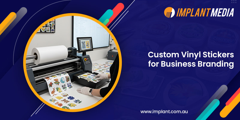 Custom Vinyl Stickers for Business Branding