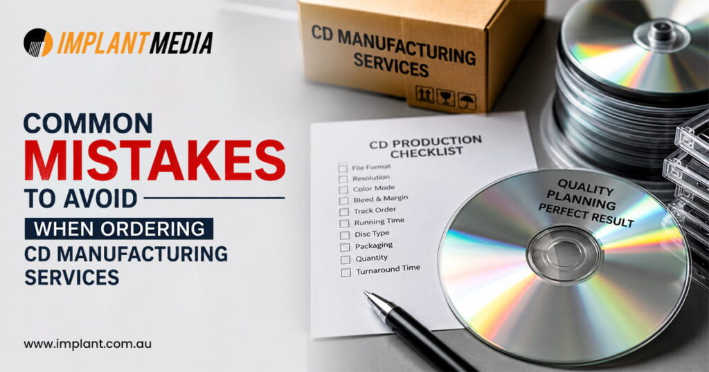 Avoid Errors When Ordering CD Manufacturing Avoid Errors When Ordering CD Manufacturing