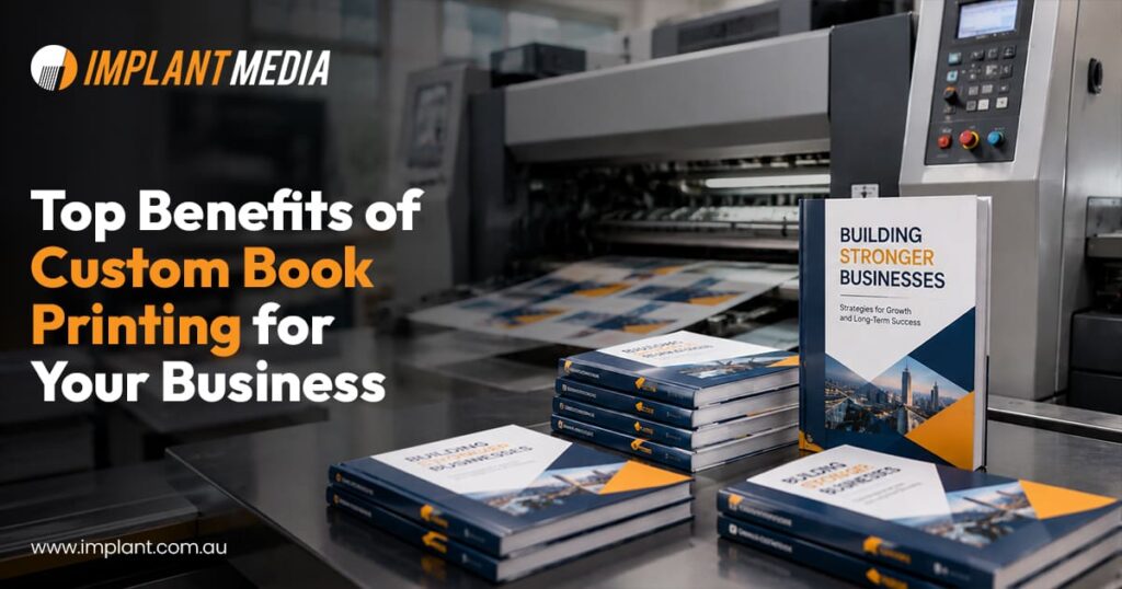 Benefits of Custom Book Printing for Your Business Benefits of Custom Book Printing for Your Business